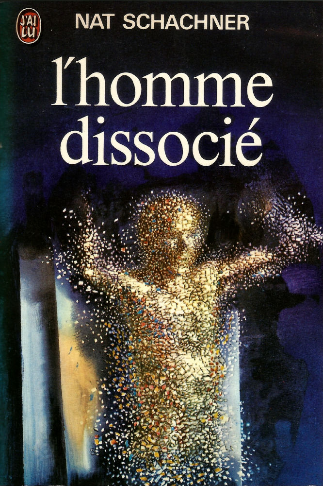 Sense of Wonder : L'homme dissocié de Nat Schachner (1973)